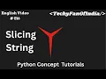 Python Programming Language English Python Slicing String From Zero to Hero 2025