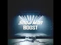 BOOST - Snow Man