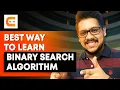 Best Way To Learn Binary Search Algorithm