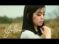 Download Lagu Yellow - Coldplay (Superlaks ft. Fransisca Cover)