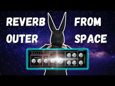 Galactic Reverb product video