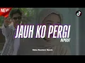 Lagu VIRAL TIKTOK!!!SA CERITAKAN PADA BINTANG BINTANG - JAUH KO PERGI VERSI HIPDUT (Raka Remixer Remix)