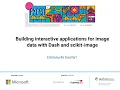 Talk Emmanuelle Gouillart - Building interactive applications for image data
