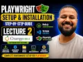 Playwright Setup Tutorial for Beginners Install Node js VS Code Playwright Lecture 2