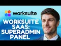 Worksuite SaaS Superadmin Panel Complete Walkthrough 2026