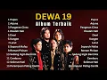 Download Lagu LAGU TERBAIK DEWA 19 | SEPARUH NAFAS - PUPUS - ARJUNA