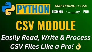 HOW TO WORK WITH CSV FILES IN PYTHON PYTHON CSV MODULE EXPLAINED