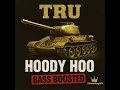 TRU – Hoody Hoo (Bass Boosted) | No Limit Low-End Anthem