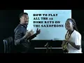 HOW TO PLAY THE 12 HOME KEYS ON THE SAXOPHONE Fingering Chart by Mosax Verasax