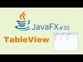 JavaFX and Scene Builder Course - IntelliJ TableView and TableColumn