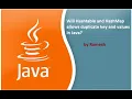 JAVA FAQ Will Hashtable and HashMap Allows Duplicate Key and Values in Java