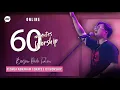 Download Lagu 60 MINUTES WORSHIP - BERSERU PADA TUHAN feat YESHUA ABRAHAM