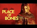 Place of Bones | Full Western Drama Movie - Heather Graham, Tom Hopper