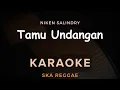 Download Lagu Tamu Undangan - Niken Salindry | Karaoke | Ska Reggae MP3