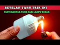 Download Lagu SETELAH TAHU TRIK INI PASTI BANYAK YANG CARI LAMPU BEKAS MP3
