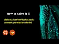 How to solve docker sock permission denied issue