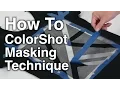 How To ColorShot Masking Technique