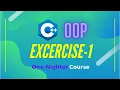 6 - OOP Exercise 1 Learn C OOP Object Oriented Programming in One Night