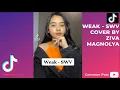 Download Lagu Weak - SWV Cover by Ziva Magnolia terbaru
