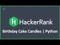 Birt ay Cake Candles Python Hacker Rank Solution