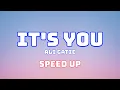 Download Lagu Ali Gatie - It's You (Speed Up / Fast / Nightcore)