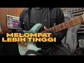 Sheila On 7 - Melompat Lebih Tinggi (Instrumental Cover) Part Guitar Lengkap | Karaoke + Lirik 🎤🎤