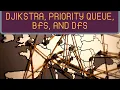 JavaScript - Djikstra Priority Queue BFS and DFS
