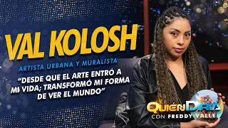 VAL KOLOSH | ARTISTA | PINTORA | MURALISTA | MAMÁ | ARTE | ARTE URBANO | LAPAZ | BOLIVIA | QD10