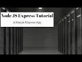 Node JS Express Tutorial Install Express JS Express App