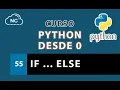 Curso de Python desde 0 If Else - 55