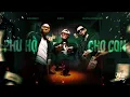 Download Lagu 24K.RIGHT - PHÙ HỘ CHO CON [feat. B RAY, HUỲNH CÔNG HIẾU, HIPZ] | OFFICIAL MUSIC VIDEO