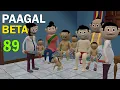 Lagu PAAGAL BETA 89 | CS Bisht Vines | Desi Comedy Video | Jokes | Chandan Bisht