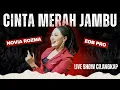 Download Lagu CINTA MERAH JAMBU - NOVIA ROZMA Feat EDB PRO (Live Show Cilangkap)