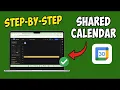 How to Make a Shared Google Calendar Step-by-Step