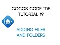 Cocos Code IDE V1 Tutorial 19 - Adding Files And Folders