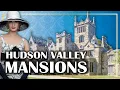 20 Must-See HUDSON VALLEY MANSIONS