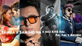sahiba x samjho na x arz kiya hai x pal pal x bikhra dj sumit rajwanshi love mashup vdj mahe