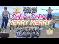 Download Lagu CHA CHA MERRY MERRY  Dance MIX Choreo By LUSIA TETURAN D'MERS