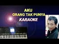 Download Lagu AKU ORANG TAK PUNYA - KOPLO