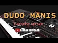 Download Lagu DUDO MANIS - karaoke koplo version
