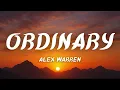 Alex Warren  - Ordinary (Lyrics)
