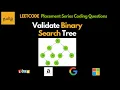 Validate Binary Search Tree - BST
