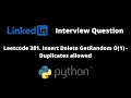 Leetcode 381 Insert Delete GetRandom O 1 - Duplicates Allowed Python LinkedIn Interview Question
