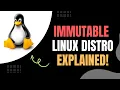 Immutable Linux Explained Stop Breaking Your Linux Install