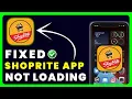 ShopRite App Not Loading How to Fix ShopRite App Not Loading