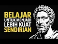 Download Lagu Berjalan Sendiri, Bangkit Sendiri, Menang Sendiri - Filosofi Stoik untuk Kekuatan Batin