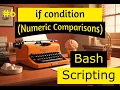 RHSA Course LvL 2 8 Bash Scripting - if condition Numeric Comparisons