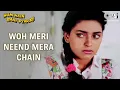 Download Lagu Woh Meri Neend Mera Chain - Video Song | Hum Hai Rahi Pyaar Ke | Aamir Khan \u0026 Juhi Chawla