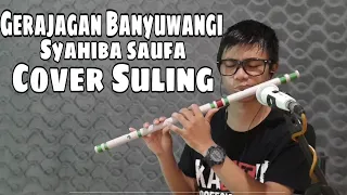 Download Gerajagan banyuwangi - Syahiba saufa Cover Suling MP3