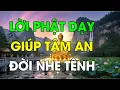 Download Lagu Phật Dạy: Thuận Theo Tự Nhiên, Tâm An Lành, Đời Nhẹ Tênh | Chánh Niệm Mỗi Ngày